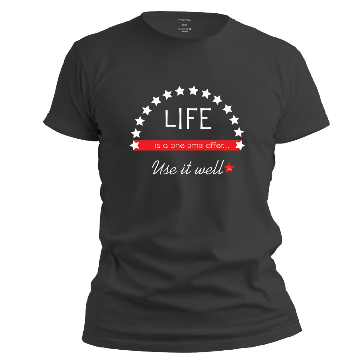 Εικόνα της T-shirt με τύπωμα "Life is a one time offer. Use it well" μαύρο