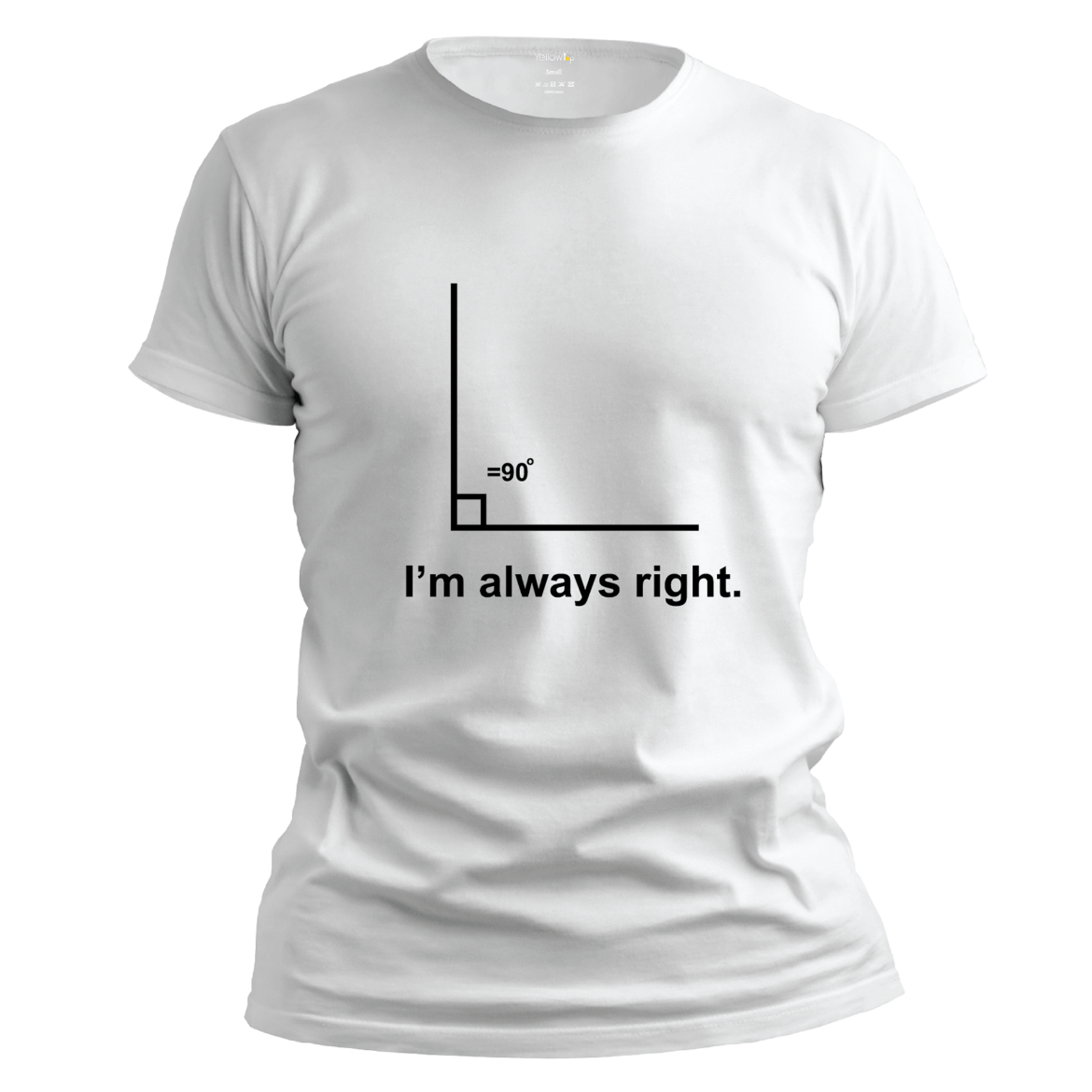 Εικόνα της T-shirt με τύπωμα  "i'm always right" λευκό