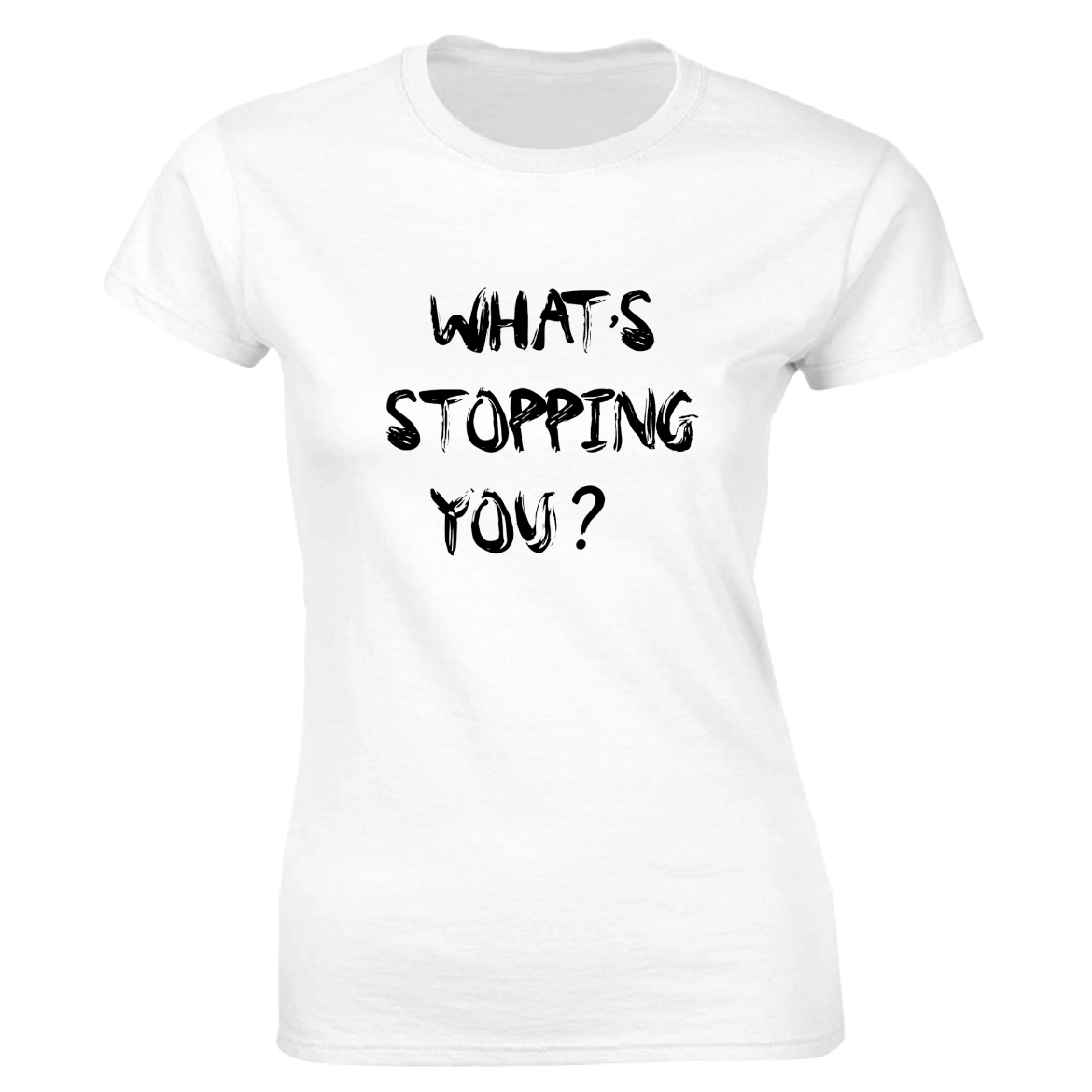 Εικόνα της Γυναικείο T-shirt με τύπωμα "What stopping you" Λευκό