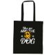 Εικόνα της Τσάντα πολλαπλών χρήσεων με τύπωμα  "You, me and the dog"