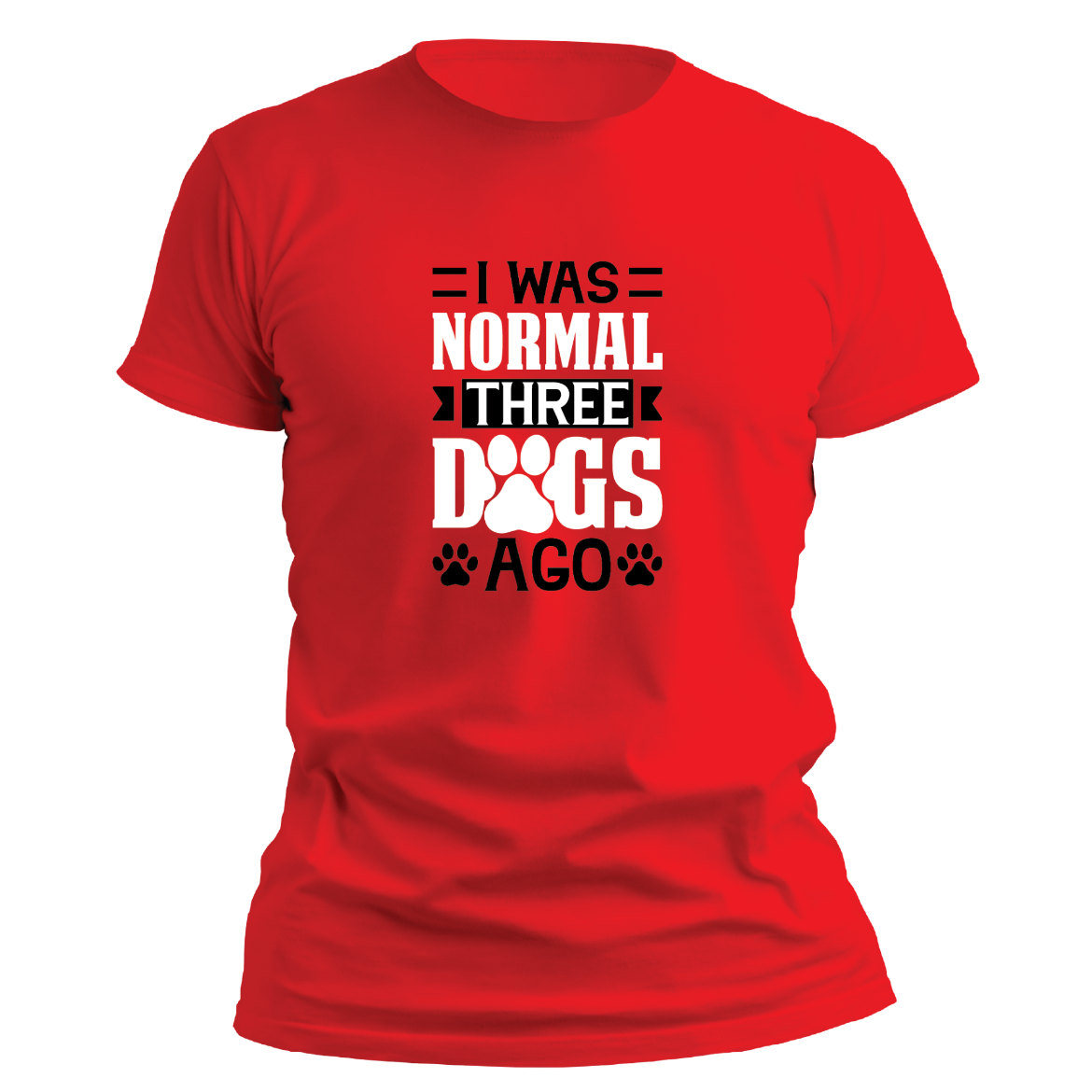 Εικόνα της T-shirt με τύπωμα  "I was normal three dogs ago" 