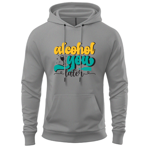 Εικόνα της Φούτερ με τύπωμα  "Alcohol you later"      