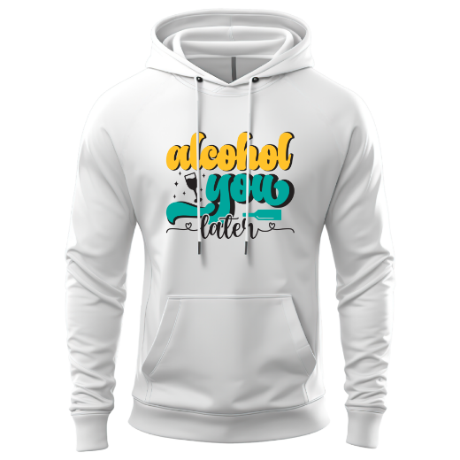 Εικόνα της Φούτερ με τύπωμα  "Alcohol you later"      