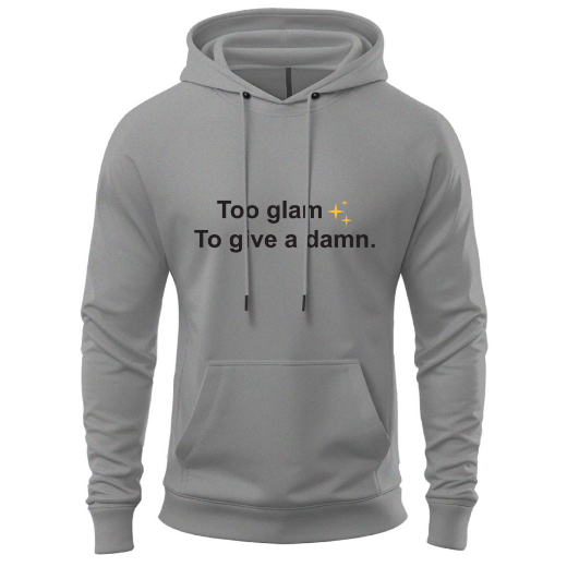 Εικόνα της Φούτερ με τύπωμα  "Too glam to give a damn"   