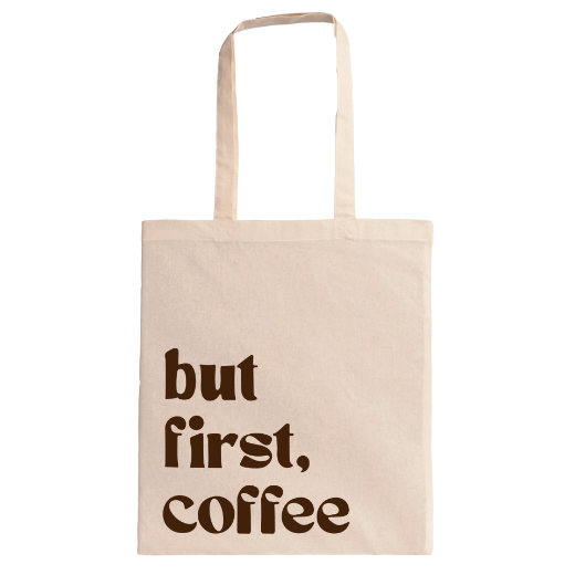 Εικόνα της Τσάντα πολλαπλών χρήσεων με τύπωμα    "But first coffee"   